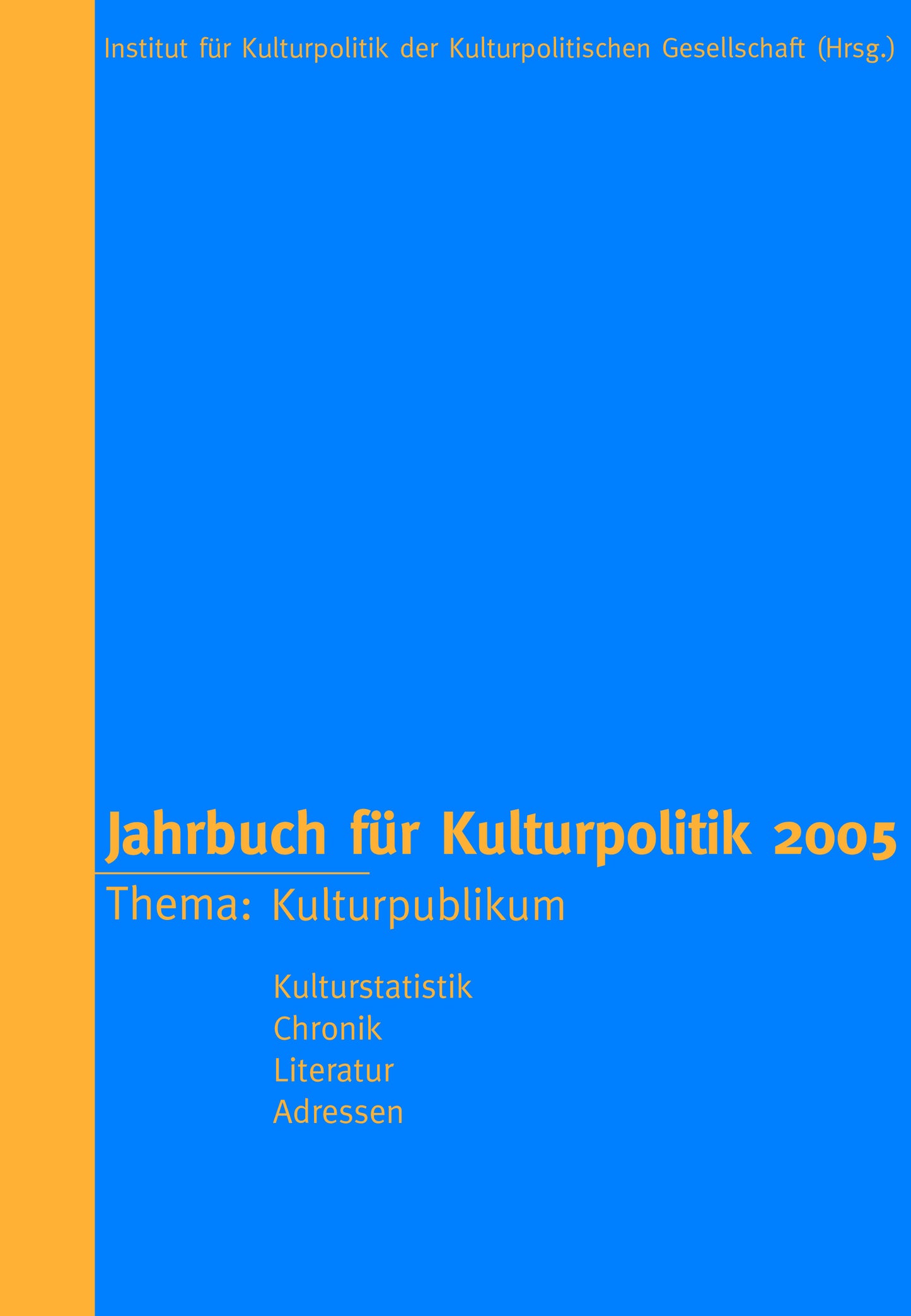Jahrbuch für Kulturpolitik 2005 – Kulturpublikum