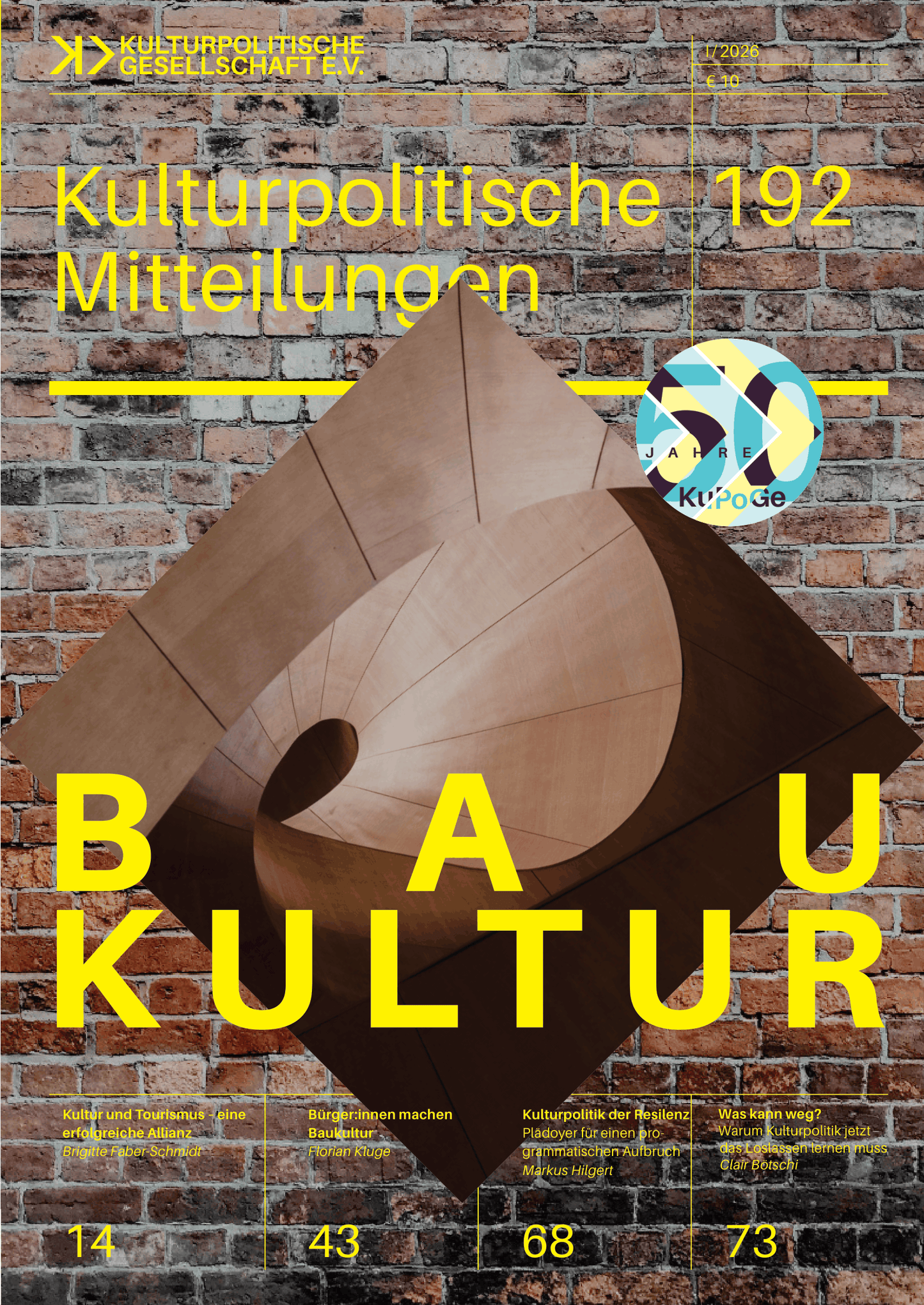 Kulturpolitische Mitteilungen • Heft 192 • I/2026: BauKultur! im Spannungsfeld von Politik und Partizipation