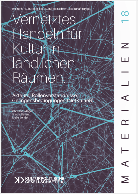 Vernetztes Handeln für Kultur in ländlichen Räumen
