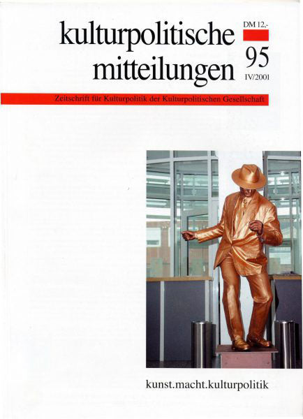 Heft 95 IV/2001: kunst.macht.kulturpolitik