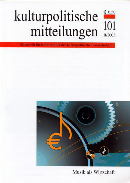 Heft 101 II/2003: Musik als Wirtschaft