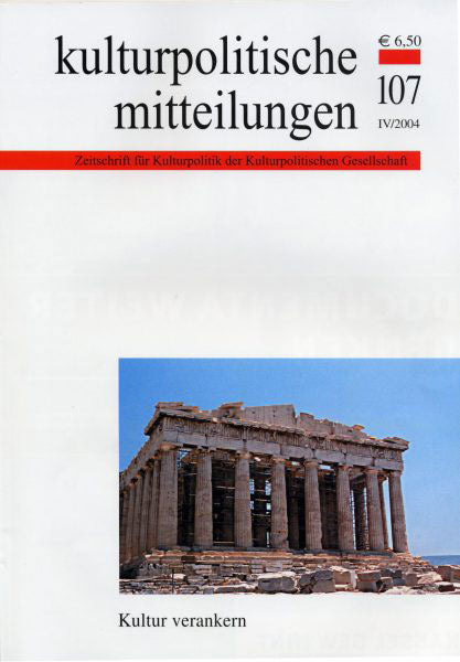 Heft 107 IV/2004: Kultur verankern