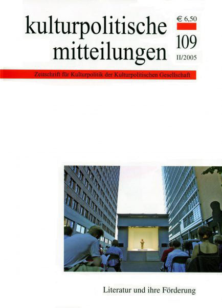 Heft 109 II/2005: Literatur und ihre Förderung