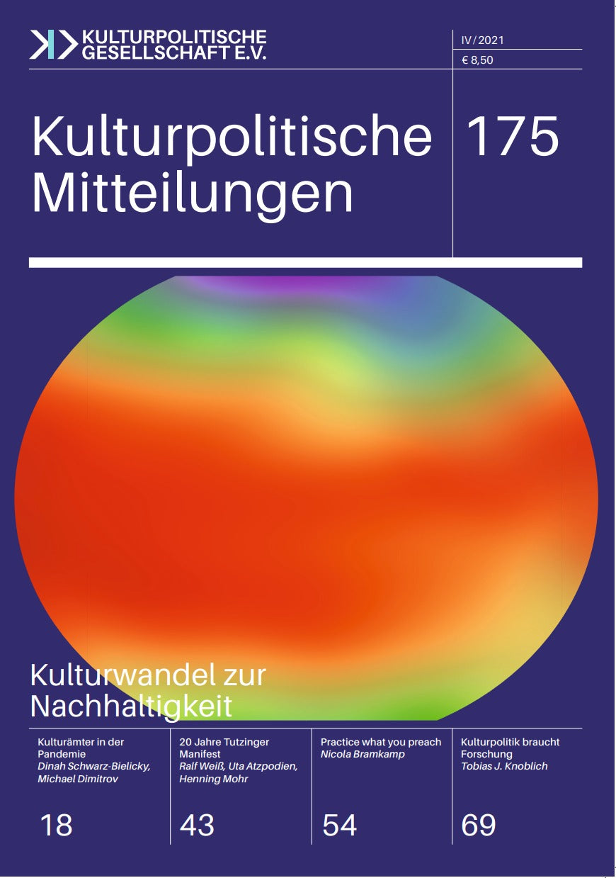 Kulturpolitische Mitteilungen • Heft 175 IV/2021: Kulturwandel zur Nachhaltigkeit