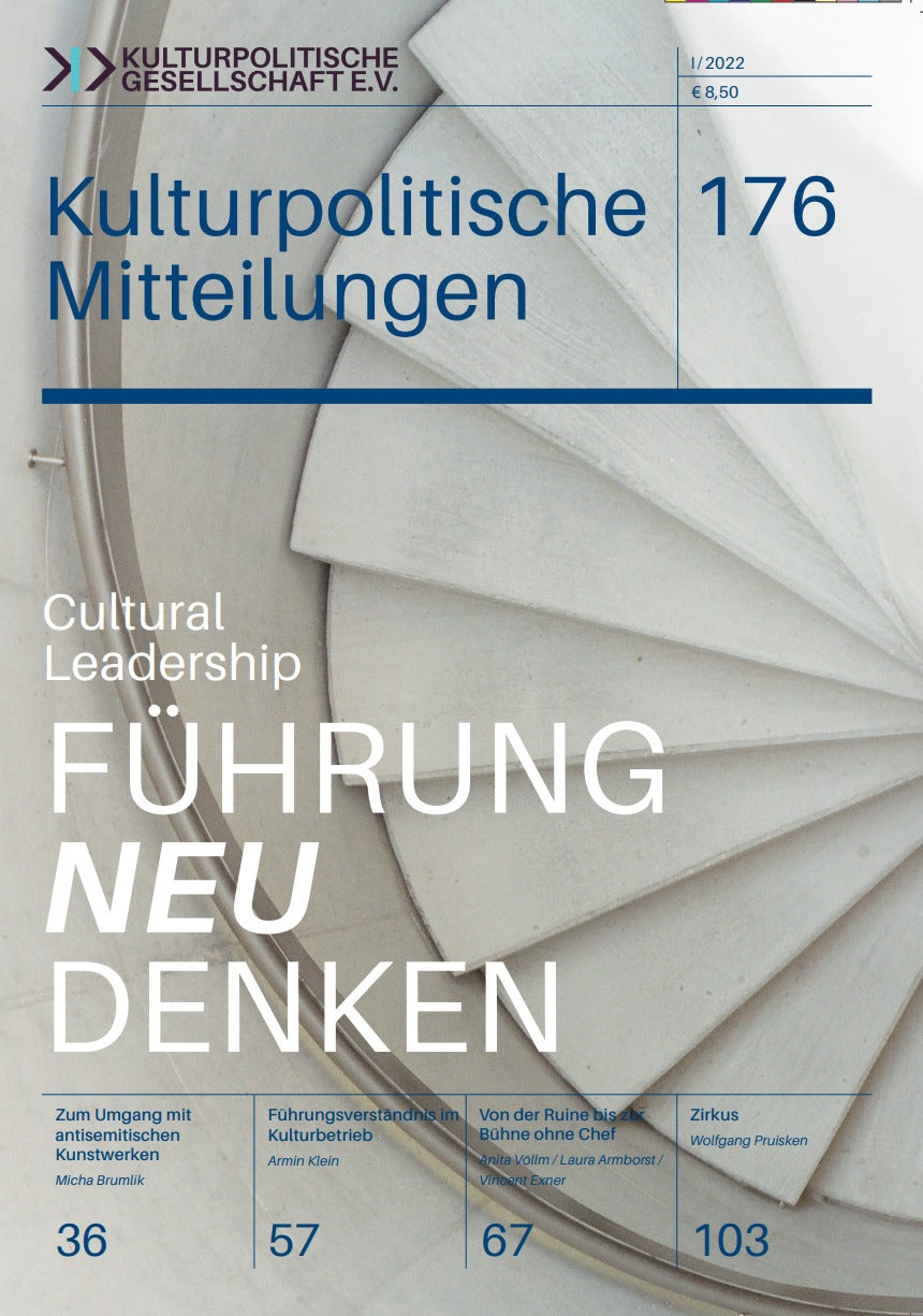 Kulturpolitische Mitteilungen • Heft 176 I/2022: Cultural Leadership