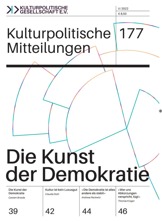 Kulturpolitische Mitteilungen • Heft 177 II/2022: Die Kunst der Demokratie