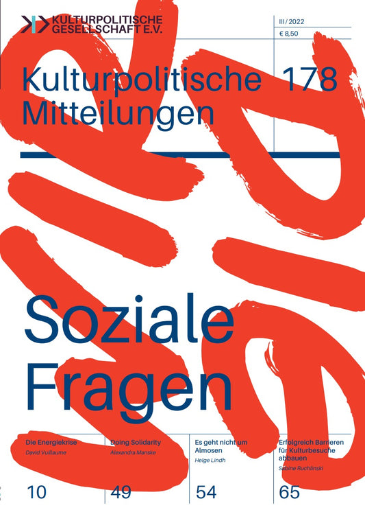 Kulturpolitische Mitteilungen • Heft 178 III/2022: Soziale Fragen