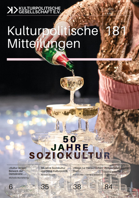 Kulturpolitische Mitteilungen • Heft 181 II/2023: 50 Jahre Soziokultur