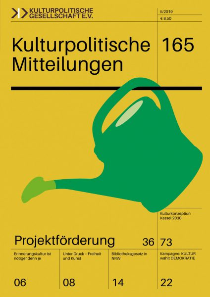 Kulturpolitische Mitteilungen • Heft 165 II/2019: Projektförderung