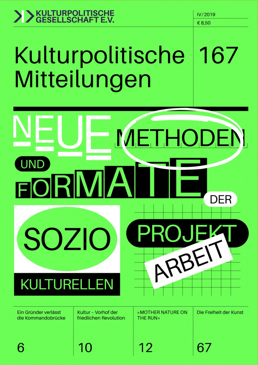 Kulturpolitische Mitteilungen • Heft 167 IV/2019: Neue Methoden und Formate