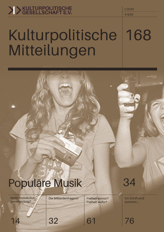 Kulturpolitische Mitteilungen • Heft 168 I/2020: Populäre Musik