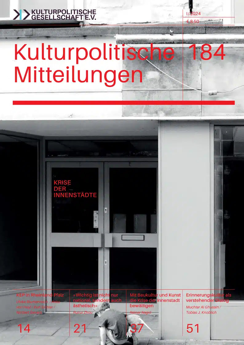 Kulturpolitische Mitteilungen • Heft 184• I/2024: Krise der Innenstädte